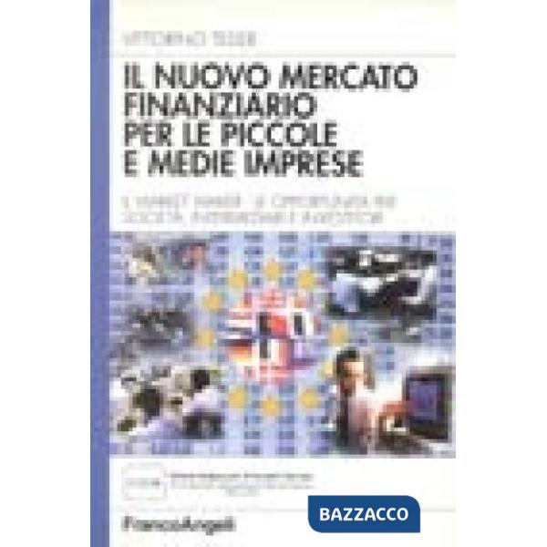 Nuovo mercato finanziario per le piccole e medie imprese. La figura del market m