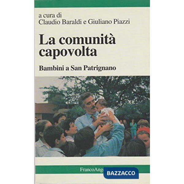 Comunità capovolta. Bambini a San Patrignano (La)