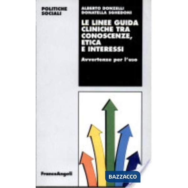 Linee guida tra conoscenze, etica e interessi (Le)