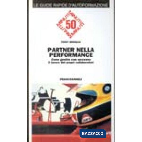 Partner nella performance. Come gestire con successo il lavoro dei propri collab