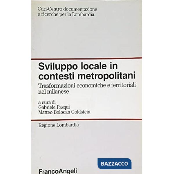 Sviluppo locale in contesti metropolitani. Trasformazioni economiche e territori