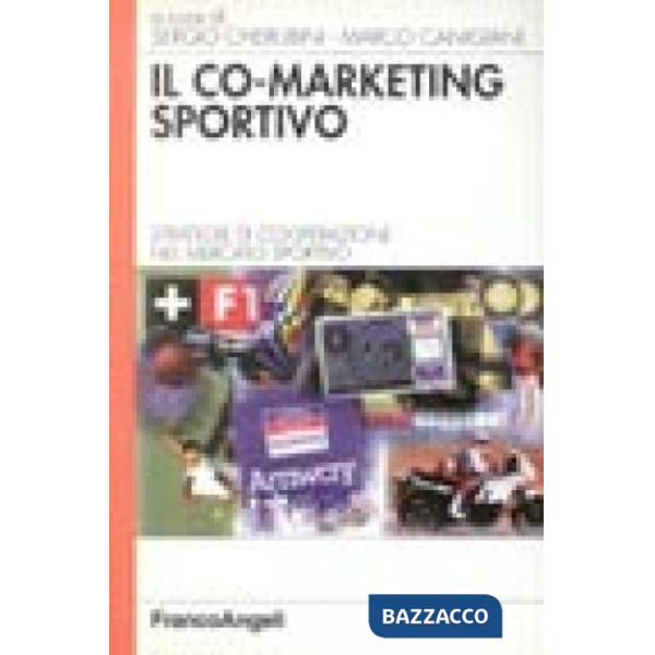 Co-marketing sportivo. Strategie di cooperazione nel mercato sportivo (Il)