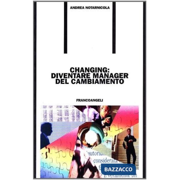 Changing: diventare manager del cambiamento