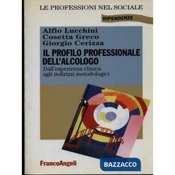 Profilo professionale dell'alcologo (Il)