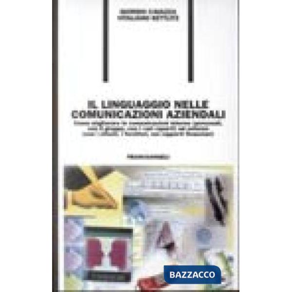 Linguaggio nelle comunicazioni aziendali. Come migliorare le comunicazioni inter