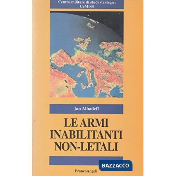 Armi inabilitanti non-letali (Le)