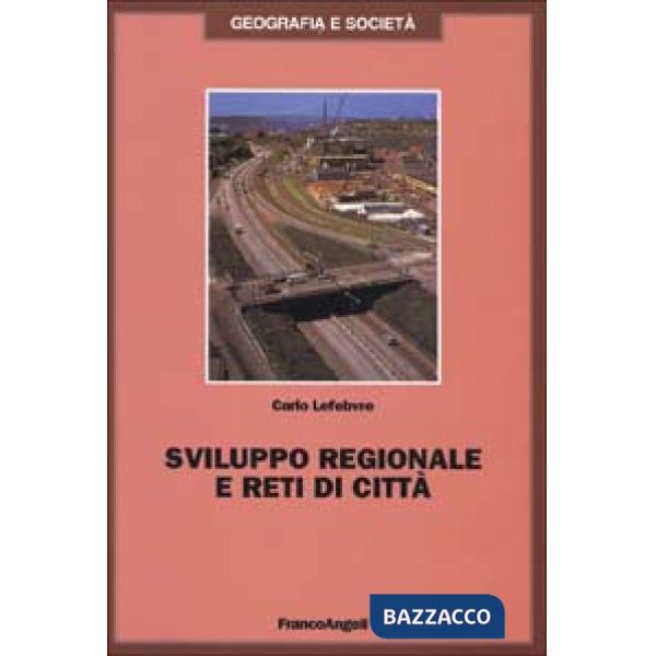 Sviluppo regionale e reti di città