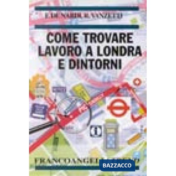 Come trovare lavoro a Londra e dintorni