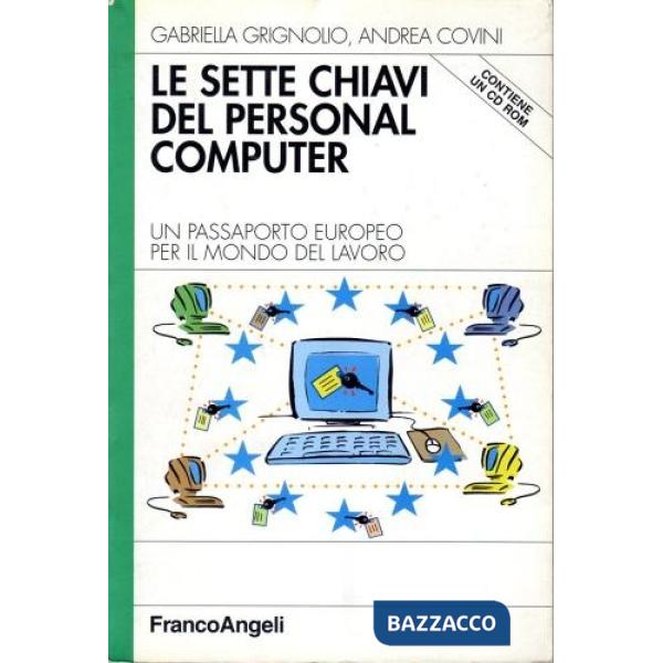 Sette chiavi del personal computer. Un passaporto europeo per il mondo del lavor