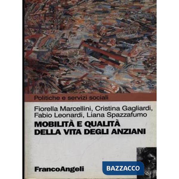 Mobilità e qualità della vita degli anziani