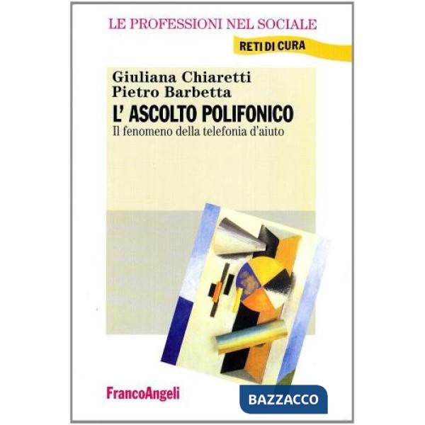Ascolto polifonico. Il fenomeno della telefonia d'aiuto (L')