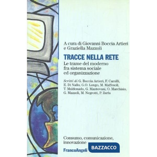 Tracce nella rete. Le trame del moderno fra sistema sociale ed organizzazione