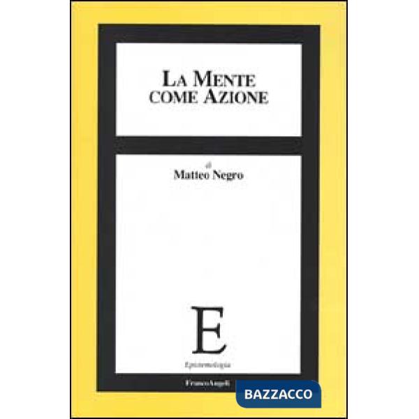 Mente come azione (La)