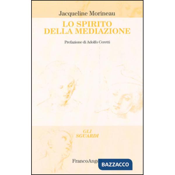 Spirito della mediazione (Lo)