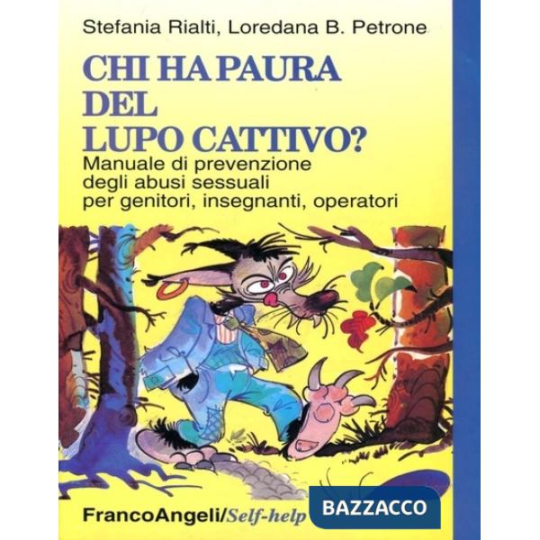 Chi ha paura del lupo cattivo? Manuale di prevenzione degli abusi sessuali per g