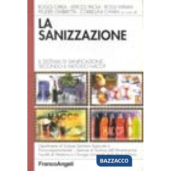 Sanizzazione. Il sistema di sanificazione secondo il metodo HACCP (La)