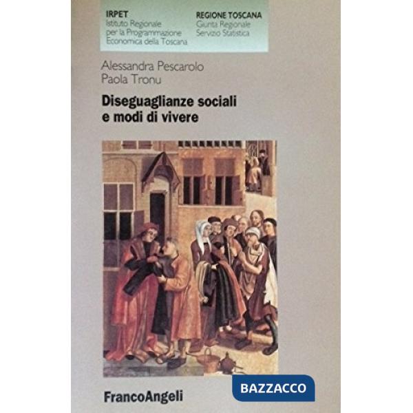 Diseguaglianze sociali e modi di vivere