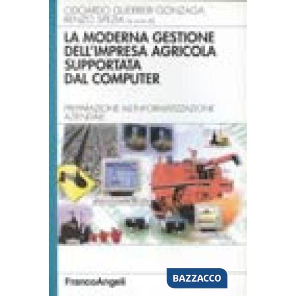 Moderna gestione dell'impresa agricola supportata dal computer. Preparazione all