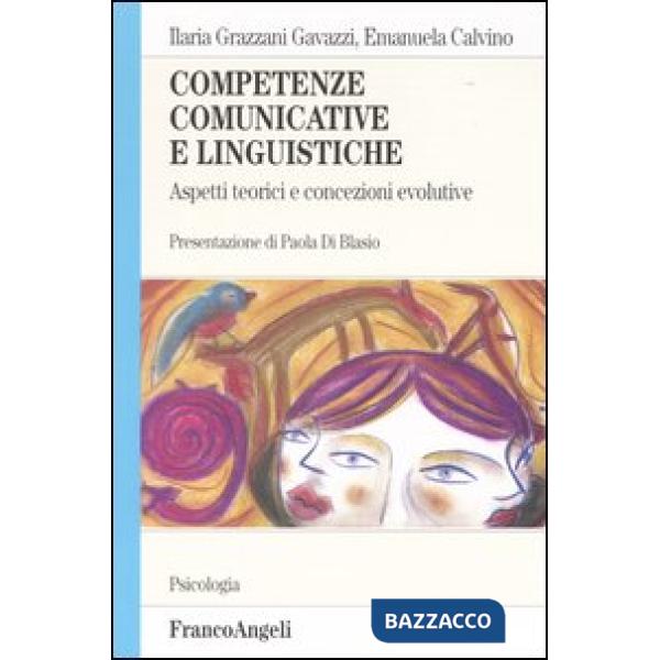 Competenze comunicative e linguistiche. Aspetti teorici e concezioni evolutive