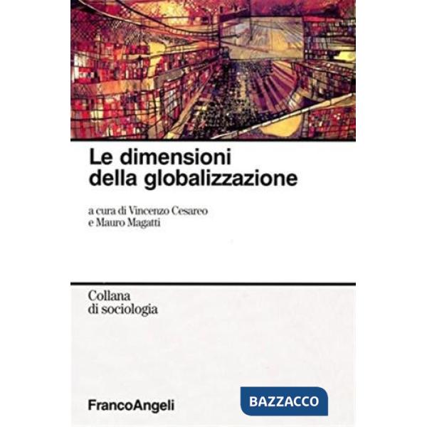 Dimensioni della globalizzazione (Le)