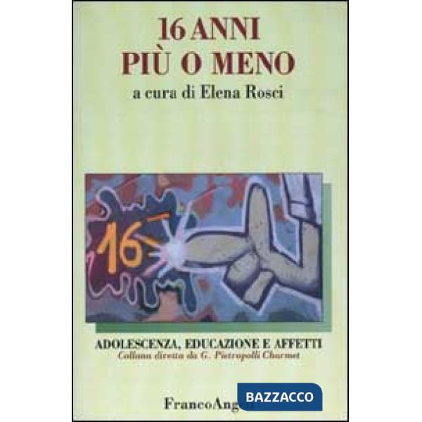 Sedici anni più o meno