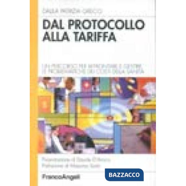 Dal protocollo alla tariffa. Un percorso per affrontare e gestire le problematic
