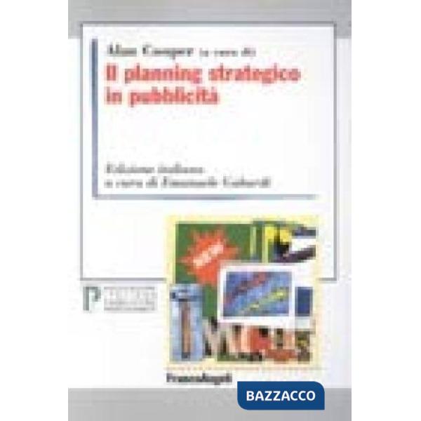 Planning strategico in pubblicità (Il)