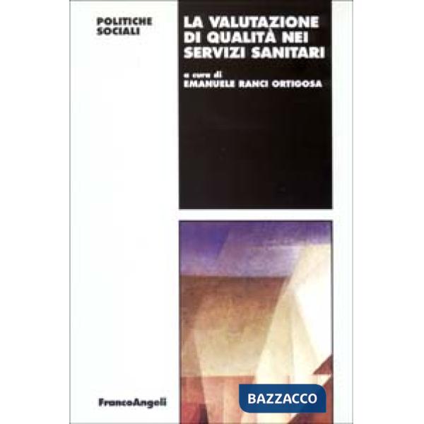 Valutazione di qualità nei servizi sanitari (La)