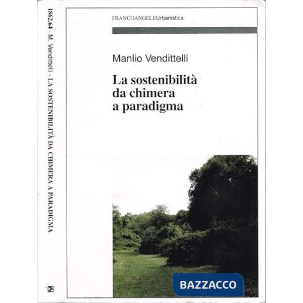Sostenibilità da chimera a paradigma (La)