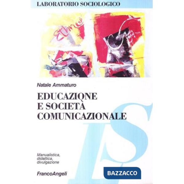 Educazione e società comunicazionale