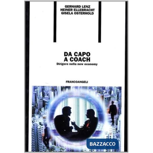 Da capo a coach. Dirigere nella new economy