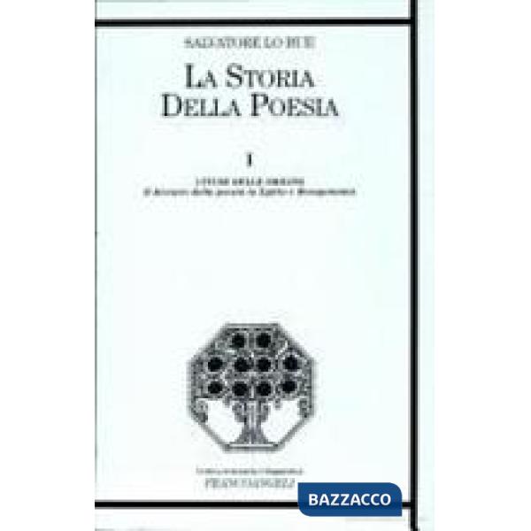 Storia della poesia (La). Vol. 1: I fiumi delle origini. Il divenire della poesia in Egitto e Mesopotamia