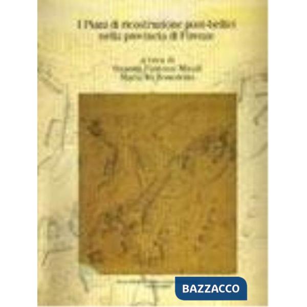 Piani di ricostruzione post-bellici nella provincia di Firenze (I)