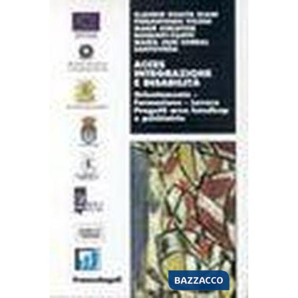 ACCES Integrazione e disabilità. Orientamento, formazione, lavoro, progetti area