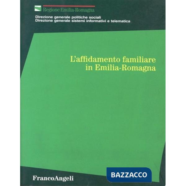 Affidamento familiare in Emilia-Romagna (L')