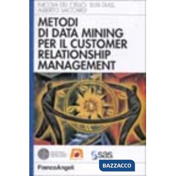 Metodi di Data Mining per il Customer Relationship Management
