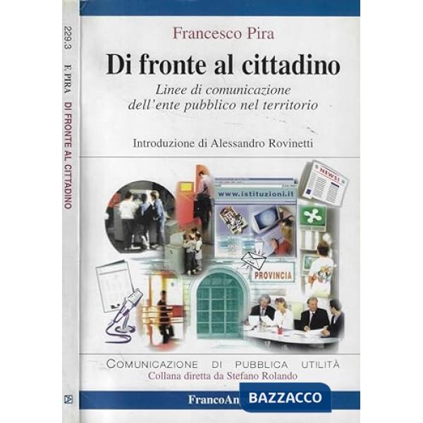 Di fronte al cittadino. Linee di comunicazione dell'ente pubblico nel territorio