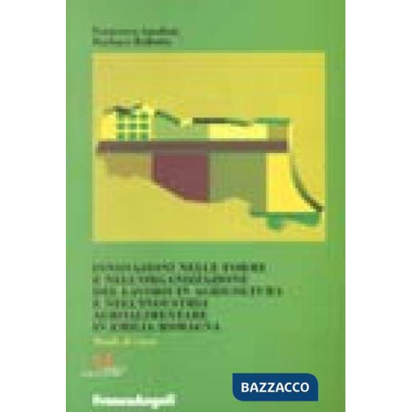 Innovazioni nelle forme e nell'organizzazione del lavoro in agricoltura e nell'i
