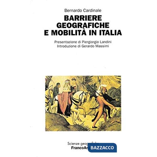 Barriere geografiche e mobilità in Italia