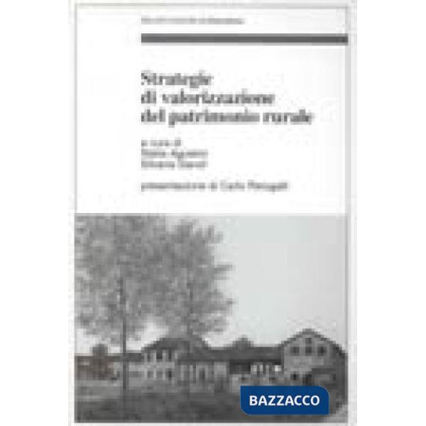 Strategie di valorizzazione del patrimonio rurale