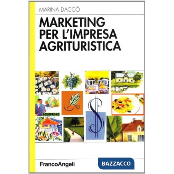 Marketing per l'impresa agrituristica