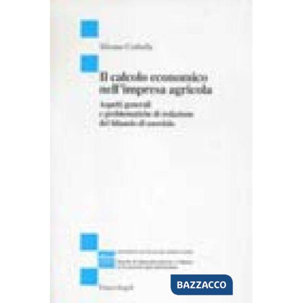 Calcolo economico nell'impresa agricola. Aspetti generali e problematiche di red