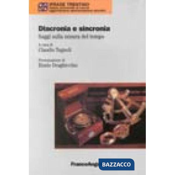Diacronia e sincronia. Saggi sulla misura del tempo