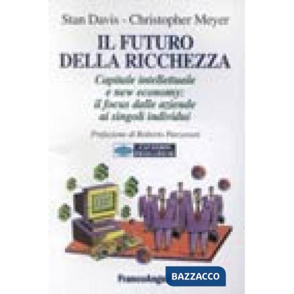 Futuro della ricchezza. Capitale intellettuale e new economy: il focus dalle azi