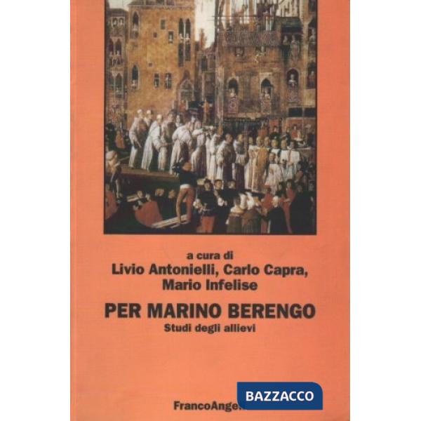 Per Marino Berengo. Studi degli allievi