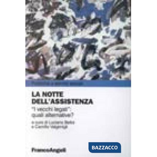 Notte dell'assistenza (La)