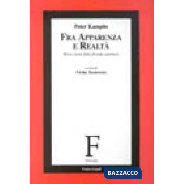 Fra apparenza e realtà. Breve storia della filosofia austriaca