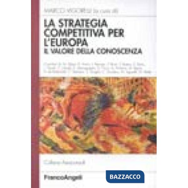 Strategia competitiva per l'Europa. Le imprese della conoscenza (La)