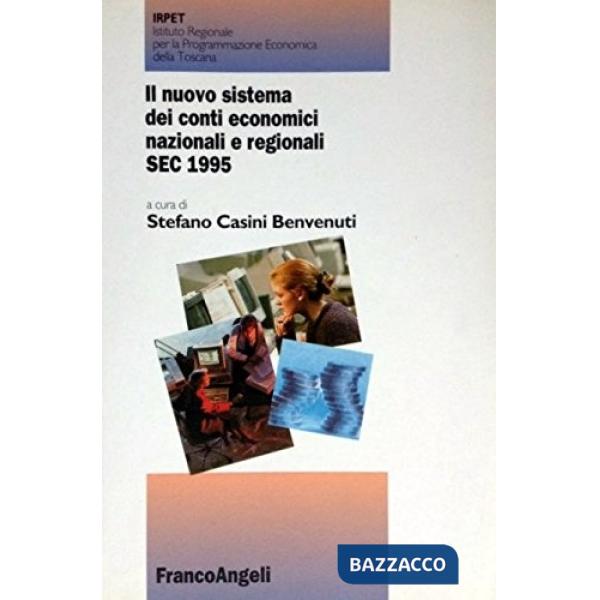 Nuovo sistema dei conti economici nazionali e regionali SEC 1995 (Il)