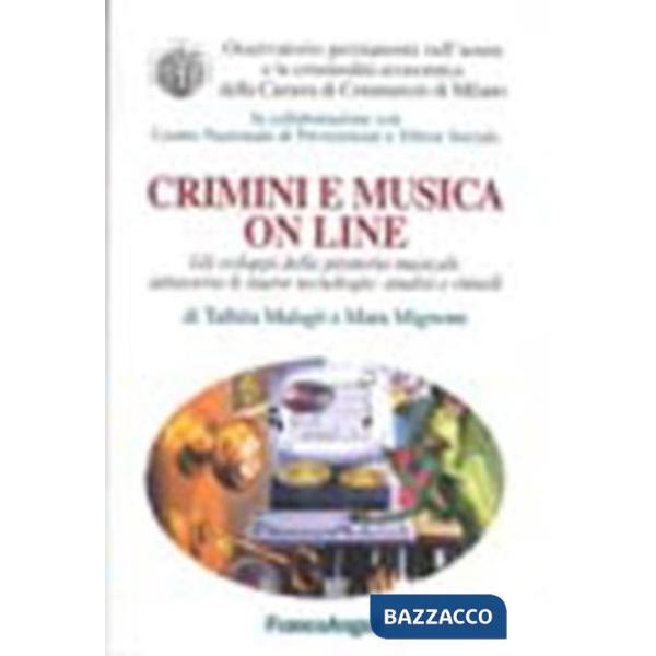 Crimini e musica on line. Gli sviluppi della pirateria musicale attraverso le nu